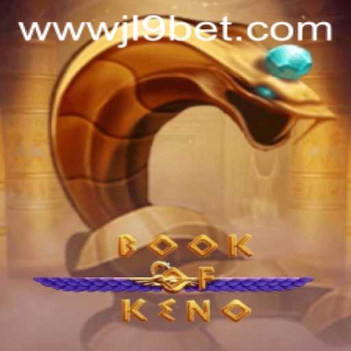Discovering the Intrigue of BookOfKeno and JL9 Bet: A New Era in Gaming