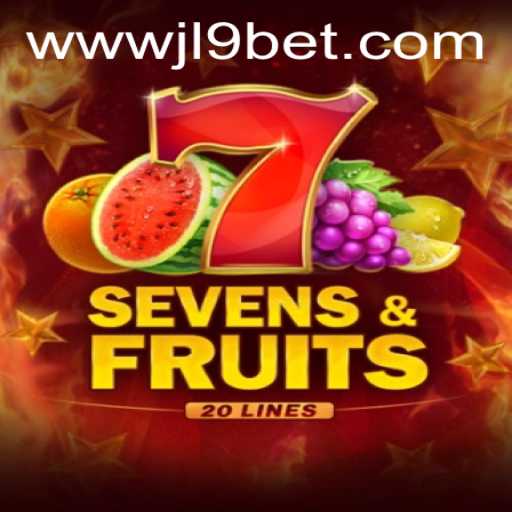 Discover the Exciting World of SevensFruits20 with JL9 Bet